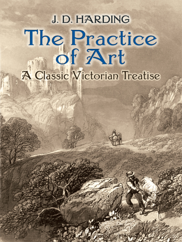 The Practice of Art: A Classic Victorian Treatise