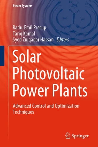 Solar Photovoltaic Power Plants: Advanced Control and Optimization Techniques