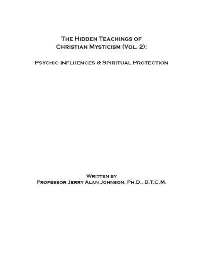 The Hidden Teachings of Christian Mysticism (Vol. 2): Psychic Influences & Spiritual Protection