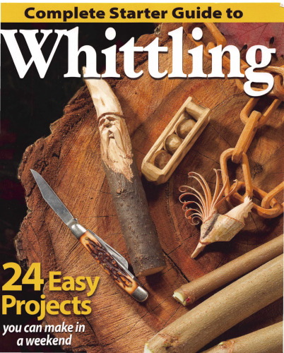 Complete starter guide to whittling