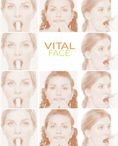 Vital Face - Facial Exercises and Massage for Health and Beauty