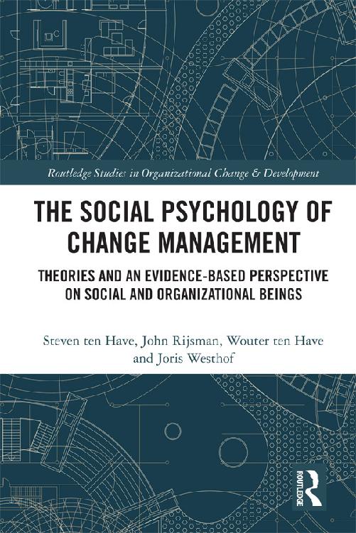 The Social Psychology of Change Management