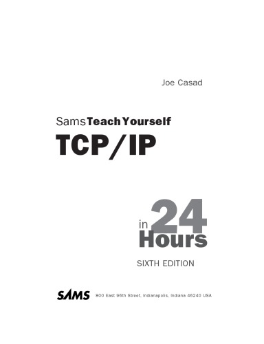 Sams Teach yourself TCP/IP in 24 Hours [6th ed.]