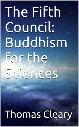 The Fifth Council: Buddhism for the Sciences