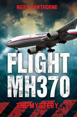 Flight MH370: The Mystery