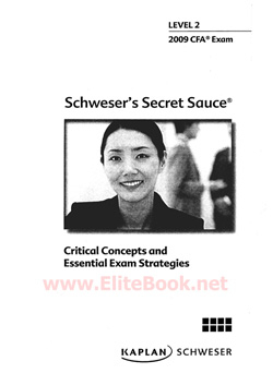 CFA Level 2 Schweser Secret Sauce 2009 - Учебное пособие для подготовки к зкзамену CFA