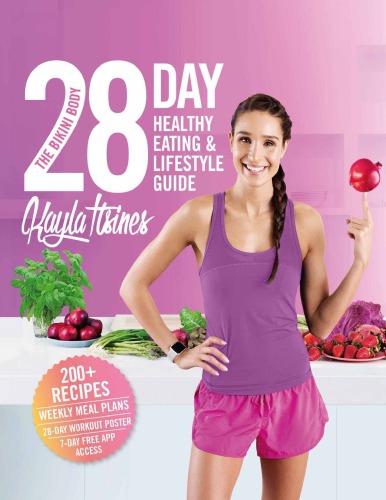 The Bikini Body 28 Day Healthy Eating Lifestyle Guide