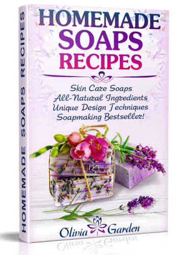 Homemade Soaps Recipes: Natural Handmade Soap, Soapmaking book with Step by Step Guidance for Cold Process of Soap Making ( How to Make Hand Made Soap, Ingredients, Soapmaking Supplies, Design Ideas)