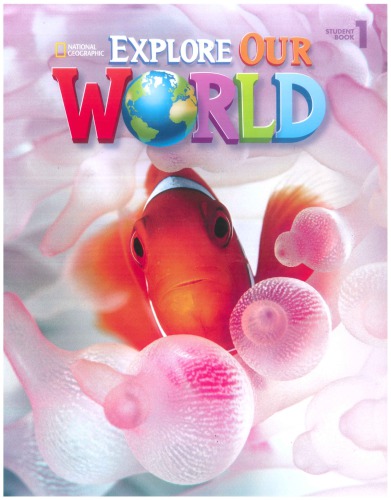 Explore Our World - Student Book 1 (Learn English)