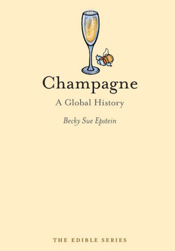 Champagne: A Global History