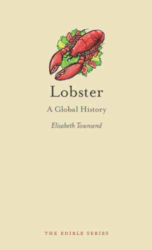 Lobster: A Global History