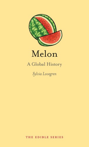 Melon: A Global History