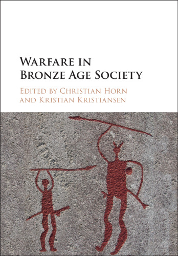 Warfare in Bronze Age Society