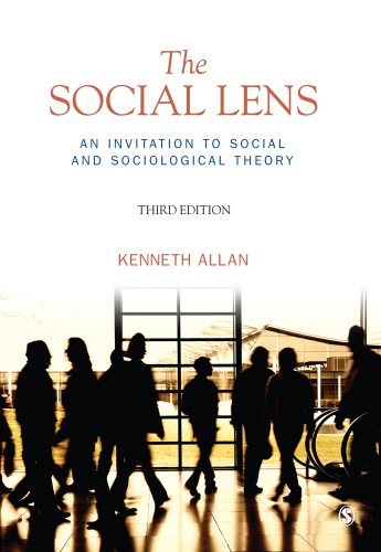 The Social Lens: An Invitation to Social and Sociological Theory