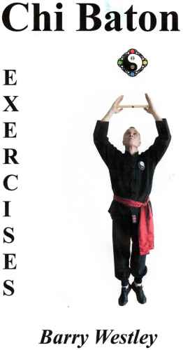 Chi Baton Exercises