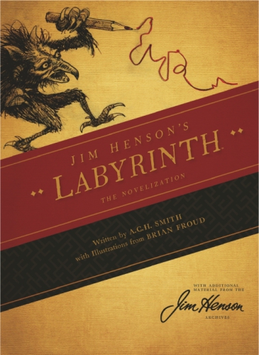 Jim Henson’s Labyrinth: The Novelization