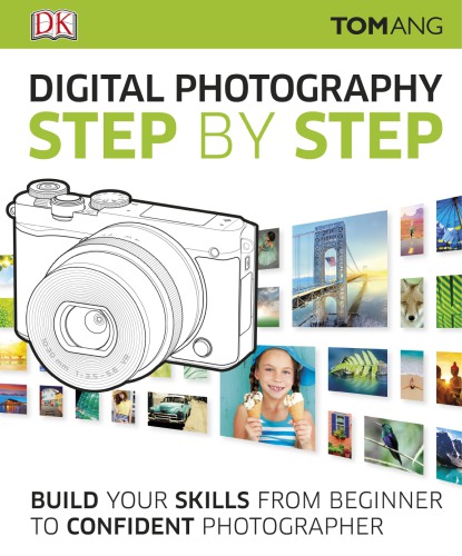 Digital Photography Step by Step