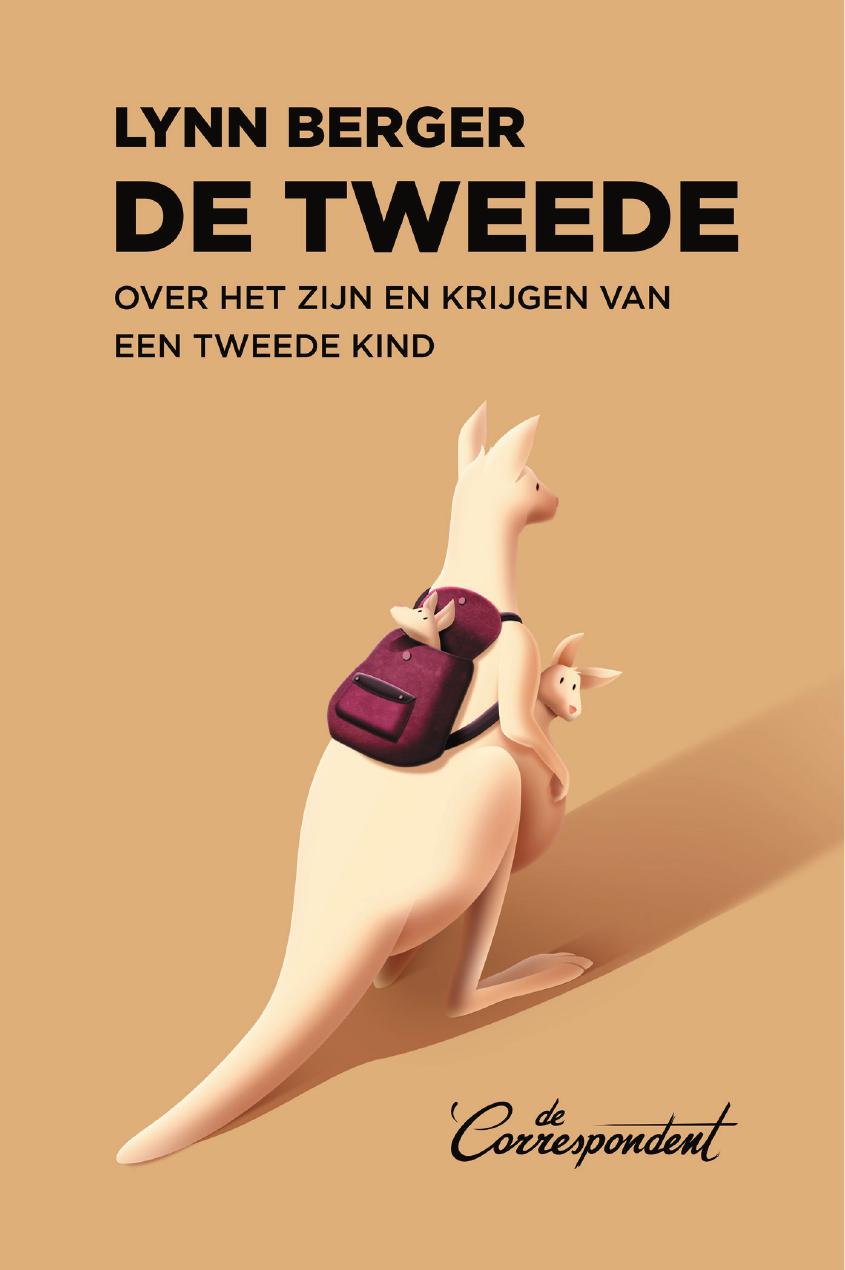 De Tweede - Over Het Zijn En Krijgen Van Een Tweede Kind