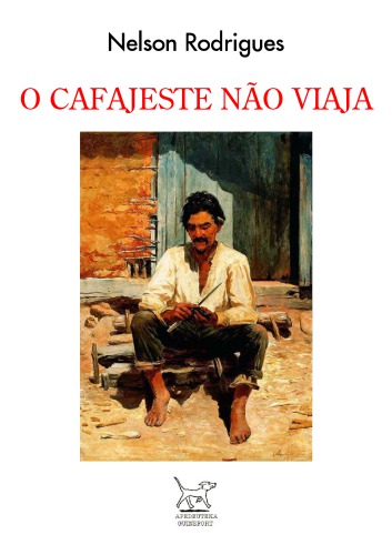 O Cafajeste Não Viaja