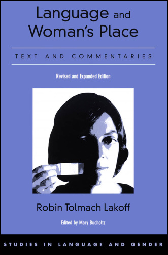 Language and Woman’s Place: Text and Commentaries