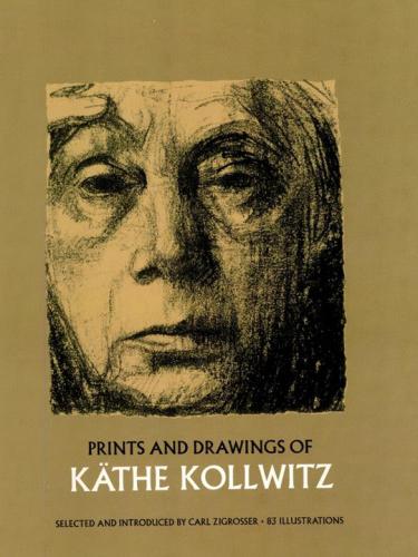 Prints and Drawings of Käthe Kollwitz