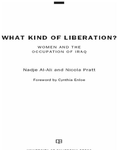 What Kind of Liberation?: Women and the Occupation of Iraq