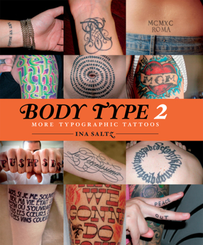 Body Type 2: More Typographic Tattoos