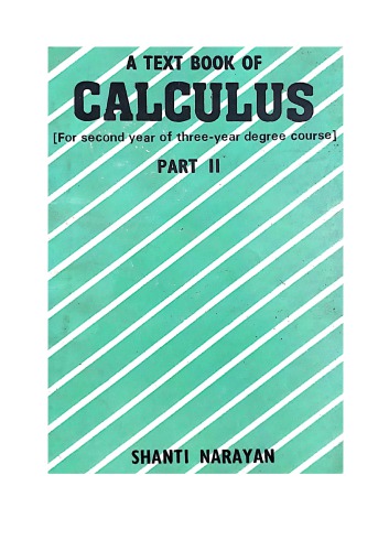 A Text Book of Calculus Part 2 for IIT JEE Engineering Entrance Exams Shanti Narayan Shyam Lal Charitable Trust Ram Nagar New Delhi S Chand and Company