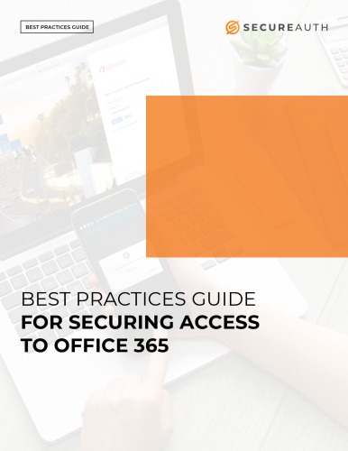 Best Practices Guide for Securing Access to Office 365