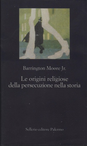 Le origini religiose della persecuzione nella storia