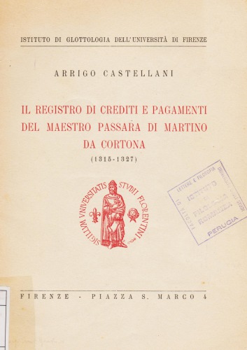 Il registro dei crediti e pagamenti di Maestro Passara di Martino da Cortona 1315-1327