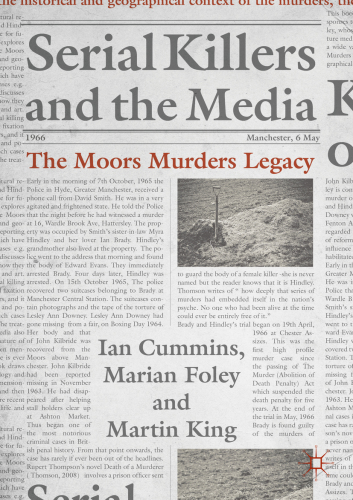 Serial Killers and the Media: The Moors Murders Legacy