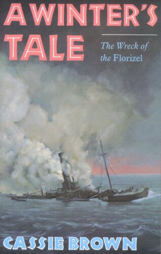 A Winter’s Tale: The Wreck of the Florizel