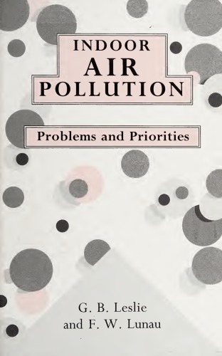 Indoor air pollution. problems and priorities