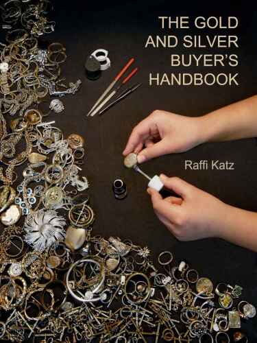 Gold and Silver Buyers Handbook