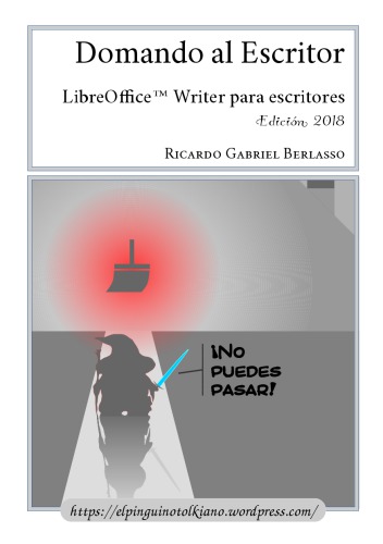 Domando al escritor. LibreOffice Writer para escritores