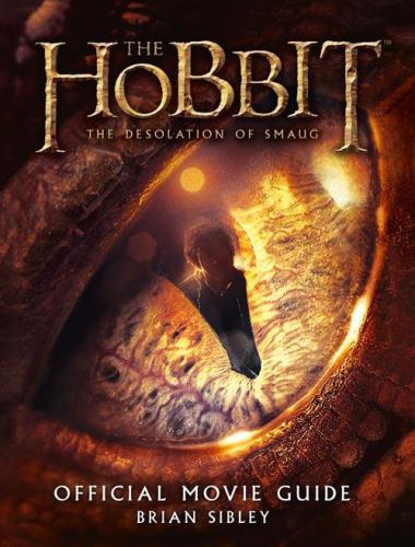 The Hobbit: The Desolation of Smaug Official Movie Guide