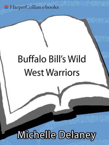 Buffalo Bill’s Wild West Warriors: A Photographic History by Gertrude Käsebier