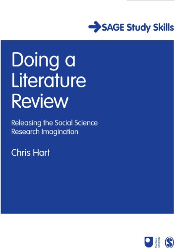 Doing a Literature Review_ Releasing the Social Sciation (SAGE Study Skills Series)