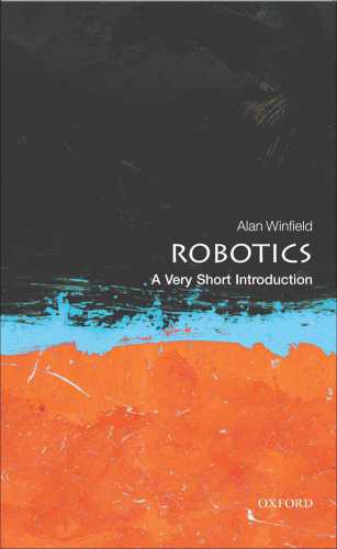 Robotics: A Very Short Introduction