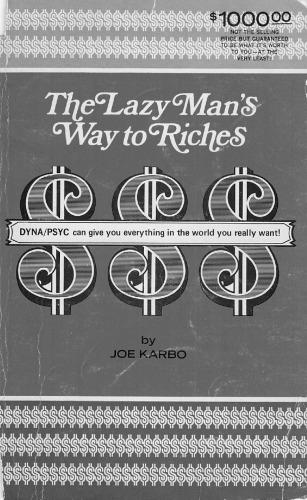 The lazy man’s way to riches