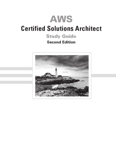 AWS Certified Solutions Architect Study Guide: Associate SAA-C01 Exam