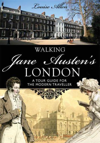 Walking Jane Austen’s London