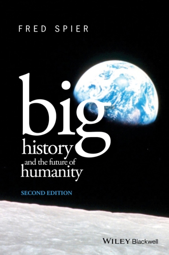 Big History and the Future of Humanity, 2nd Edition