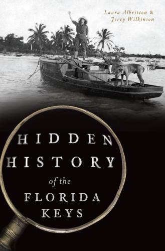 Hidden History of the Florida Keys