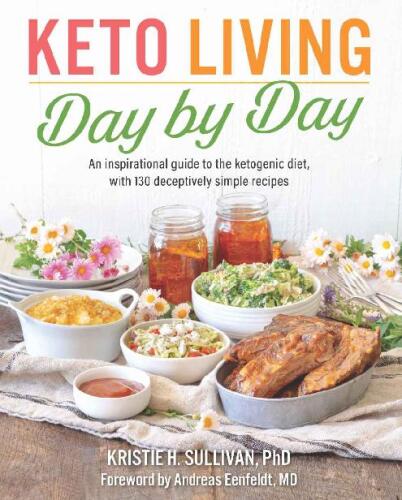 Keto Living Day by Day Journey To Health