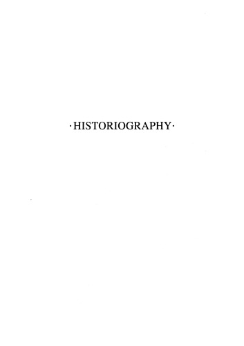 Historiography: Ancient, Medieval, and Modern, Third Edition