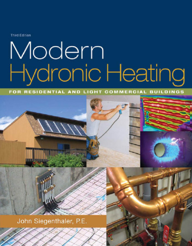 Modern Hydronic Heating: For Residential and Light Commercial Buildings