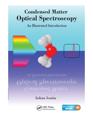 Condensed matter optical spectroscopy : an illustrated introduction