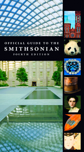 Official Guide to the Smithsonian, 4th Edition